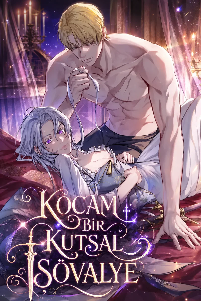 KOCAM BİR KUTSAL ŞÖVALYE (Holy Night: My Husband is Definitely a Paladin, My Husband is Definitely a Holy Knight, My Husband is Definitely a Paladin, My Husband is Definitely a S*xy Knight, 남편은 분명 성기사였는데) — Kairatoon arkaplan kapak görseli